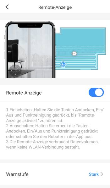 Wenn Sie die Remote Anzeige aktivieren, sehen Sie in der App, was die Kamera des Roboters sieht.