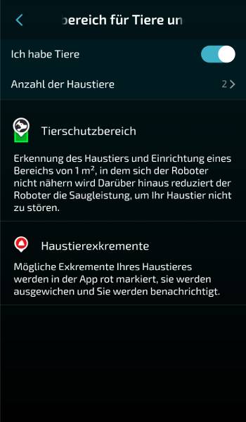 Hier können Sie wählen, ob und wie viele Tiere Sie haben. Auf ein erkanntes Tier reagiert der Roboter mit einem Tierschutzbereich, bei erkannten Exkrementen sendet er Ihnen eine Benachrichtigung.