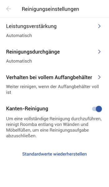 Die Standardeinstellungen versprechen das beste Reinigungsergebnis.