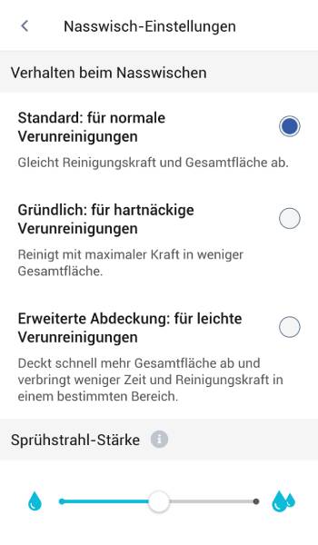 Beim Nasswischen kann aus unterschiedlich gründlichen Einstellungen gewählt werden.