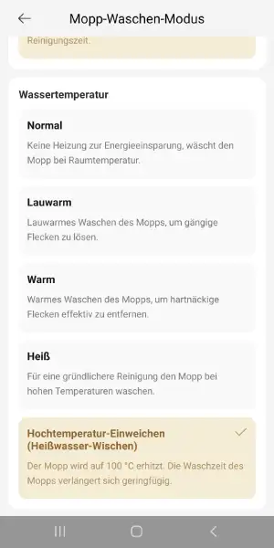 Die Temperatur für die Moppwäsche kann angepasst werden, um Hygiene und Reinigungsleistung an den eigenen Bedarf anzupassen.